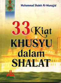 Image of 33 Kiat Khusyu Dalam Shalat