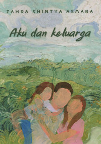 Image of Aku dan Keluarga