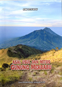 Image of Asal Usul Dan Mitos Gunung Merbabu