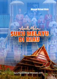 Image of Asal Usul Suku Melayu Di Riau