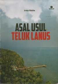 Image of Asal Usul Teluk Lanus