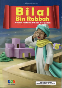 Image of Bilal bin Rabbah, Muazin Pertama Pilihan Rasulullah