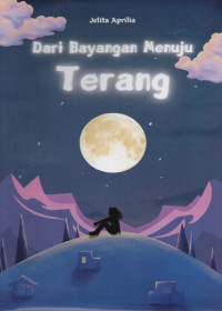 Image of Dari Bayangan Menuju Terang