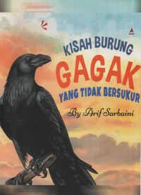 Image of Gagak yang Tidak Bersyukur