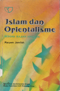 Image of Islam dan Orientalisme: suatu kajian analiitik