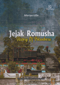 Image of Jejak Romusha History of Pekanbaru