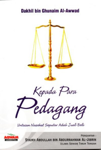 Image of Kepada Para Pedagang: Untaian Nasehat Seputar Adab Jual-Beli