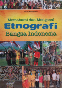 Image of Memahami dan Mengenal Etnografi Bangsa Indonesia