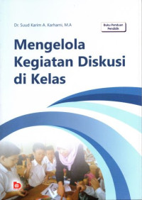 Image of Mengelola Kegiatan Diskusi di Kelas