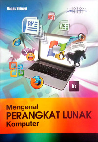 Image of Mengenal Perangkat Lunak Komputer: Fungsi dan Cara Kerjanya