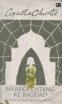 Image of Mereka Datang Ke Bagdad