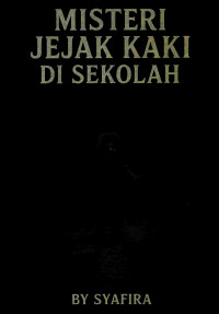 Image of Misteri Jejak Kaki Di Sekolah
