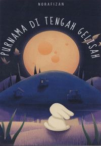 Image of Purnama Di Tengah Gelisah