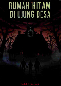 Image of Rumah Hitam Di Ujung Desa