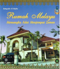 Image of Rumah Melayu Memangku Adat Menjemput Zaman