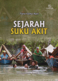 Image of Sejarah Suku Akit