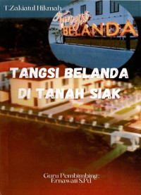 Image of Tangsi Belanda Di Tanah Siak