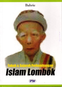 Image of Tokoh & Sejarah Perkembangan Islam Lombok