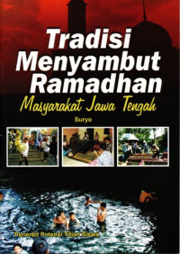 Image of Tradisi Menyambut Ramadhan Masyarakat Jawa Tengah